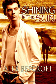 Shining in the Sun por Alex Beecroft