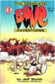 The Complete Bone Adventures: Volume 2,…