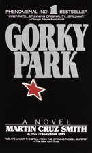 Gorky Park by Martin Cruz Smith