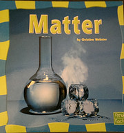 Matter (Our Physical World) por Christine…