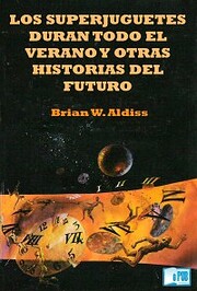 Los superjuguetes duran todo el verano y…