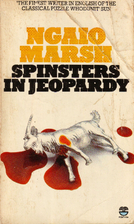 Spinsters in Jeopardy by Ngaio Marsh