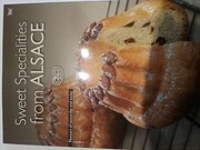 Sweet Specialities from Alsace af Gérard…