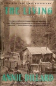 The Living: A Novel de Annie Dillard