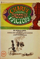 Charlie and the Chocolate Factory by Roald…