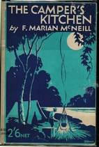 The Camper's Kitchen by F. Marian McNeill