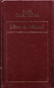 Libro De Manuel by Julio Cortázar