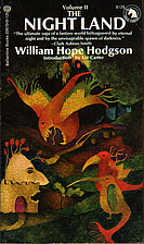 The Night Land Volume 2 by William Hope…