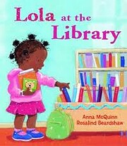 Lola At the Library por Anna McQuinn;…