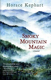 Smoky Mountain Magic (A novel) por Horace…