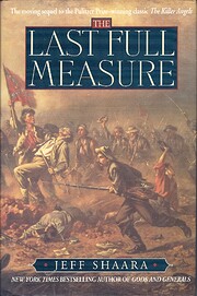 The Last Full Measure. Final Volume of the…