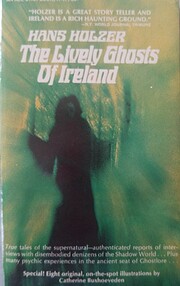 The Lively Ghosts of Ireland de Hans Holzer