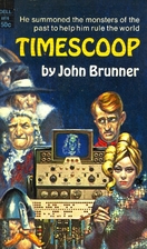 Timescoop by John Brunner