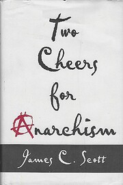 Two Cheers for Anarchism: Six Easy Pieces on…
