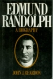 Edmund Randolph: A biography de John J…