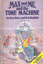 Max and Me and the Time Machine – tekijä:…