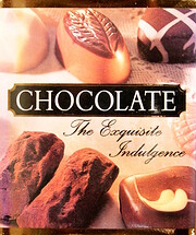 Chocolate: The Exquisite Indulgence…