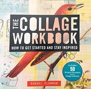 The Collage Workbook: How to Get Started and…