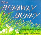The Runaway Bunny by Margaret Wise Brown