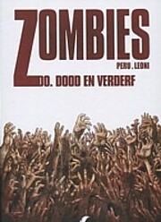 Zombies 0: Dood en verderf av Olivier Peru