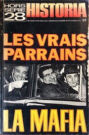 Historia Hors Série 28 : Les Vrais Parrains…