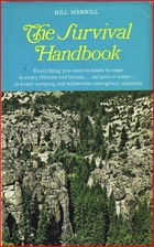 The Survival Handbook by Bill Merrill