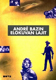 Elokuvan lajit – tekijä: André Bazin