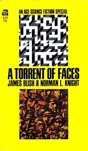 A Torrent of Faces por James Blish