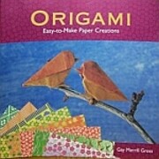 Origami: Easy-to-Make Paper Creations by Gay…
