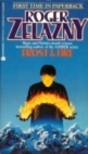 Frost and Fire by Roger Zelazny