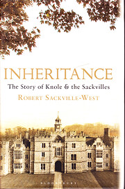 Inheritance: The Story of Knole and the…
