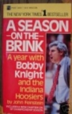 A Season on the Brink: A Year with Bob…