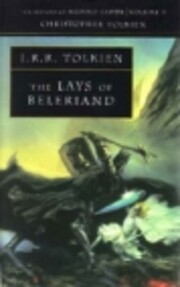 The Lays of Beleriand de J. R. R. Tolkien