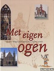 Met eigen ogen por Rob Claassen