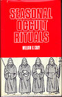 Seasonal Occult Rituals - William G. Gray