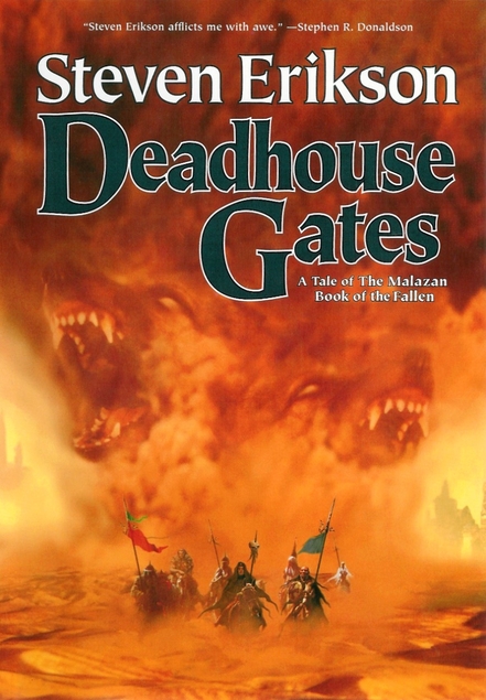 DEADHOUSE GATES by Steven Erikson