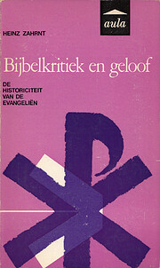 Bijbelkritiek en geloof por H. Zahrnt