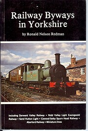 Railway Byways in Yorkshire af Ronald Nelson…