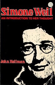 Simone Weil : an introduction to her thought…