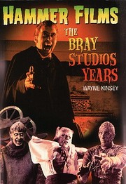 Hammer Films-The Bray Studio Years de Kinsey
