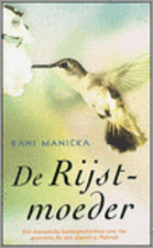 The Rice Mother by Rani Manicka