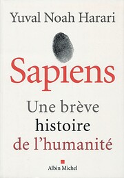 Sapiens: Une brève histoire de l'humanité…