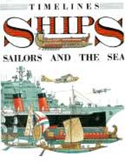 Ships: Sailors, and the Sea (Timelines) af…