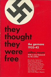 They Thought They Were Free: The Germans,…
