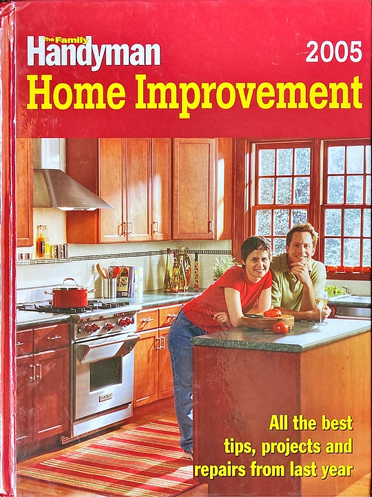 The Family Handyman Home Improvement 2005 by Spike Carlsen | LibraryThing