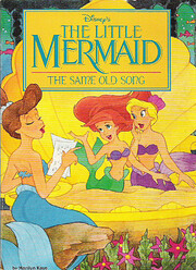 Disney's The Little Mermaid: Same Old Songs…