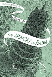 The Memory of Babel de Christelle Dabos