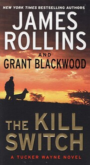 The Kill Switch: A Tucker Wayne Novel de…