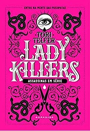 Lady Killers de Tori Telfer