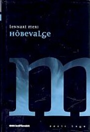 Hõbevalge : reisikiri suurest…